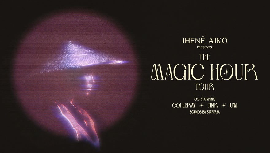 More Info for Jhené Aiko: The Magic Hour Tour