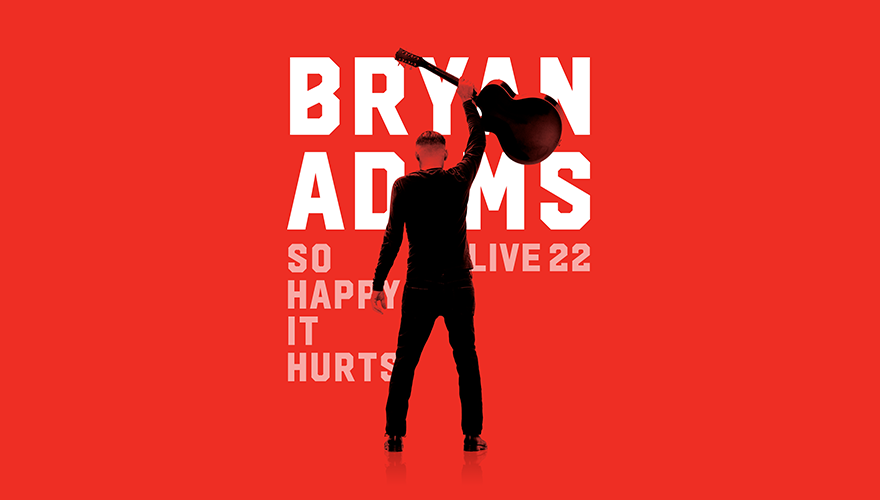 Bryan Adams: So Happy It Hurts Tour