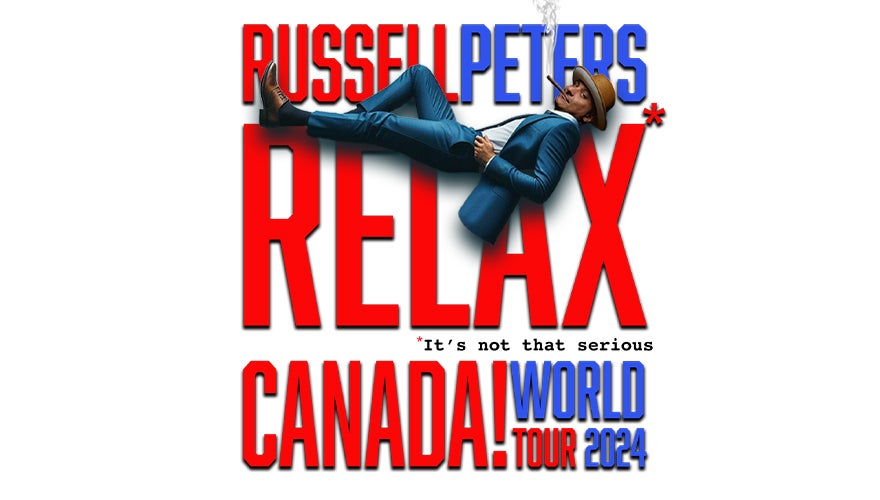 Russell Peters RELAX World Tour Scotiabank Arena