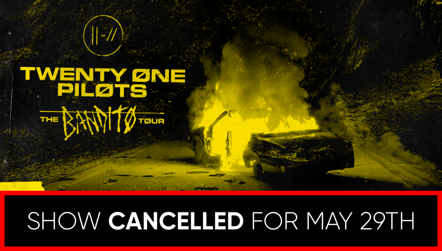 Twenty One Pilots *Cancelled*