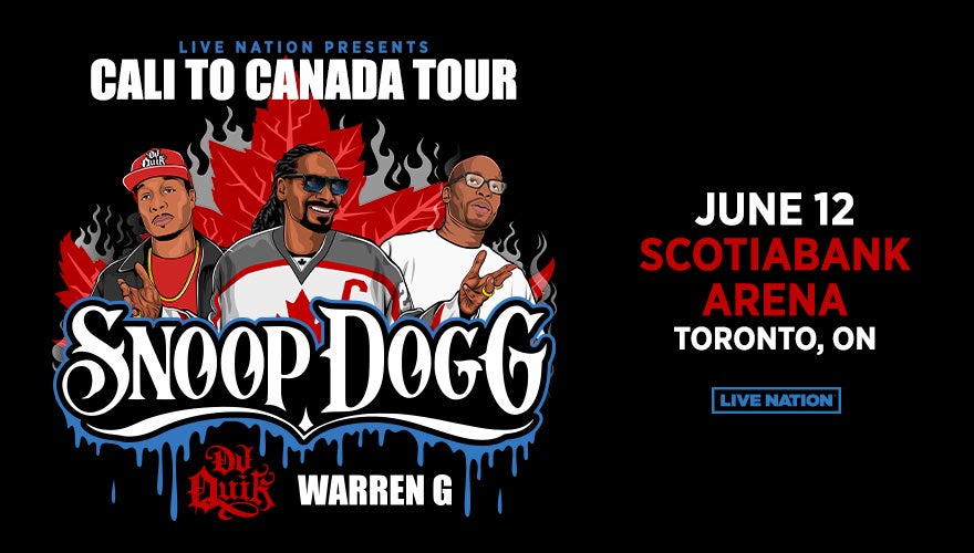 More Info for Snoop Dogg: Cali to Canada Tour