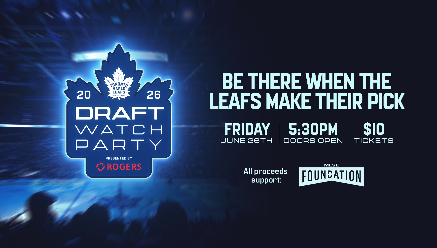 More Info for 2026 Leafs Draft Watch Party Presented by Rogers